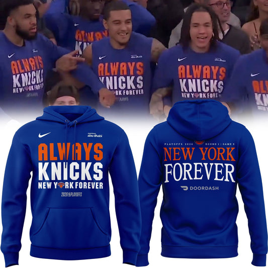 New York Knicks Always Knicks Playoffs Limited Hoodie