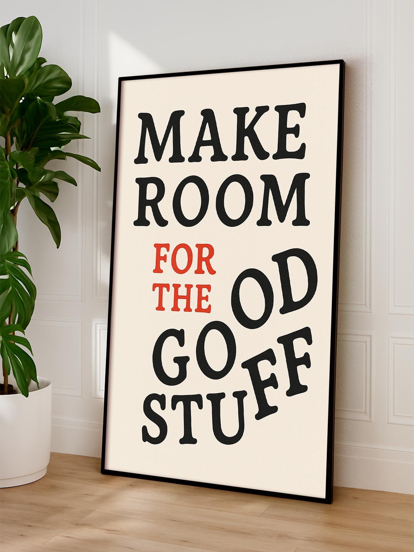 Make Room For The Good Stuff Poster – Positive Quote Wall Art, Retro Dopamine Decor Typography Print for Home Office