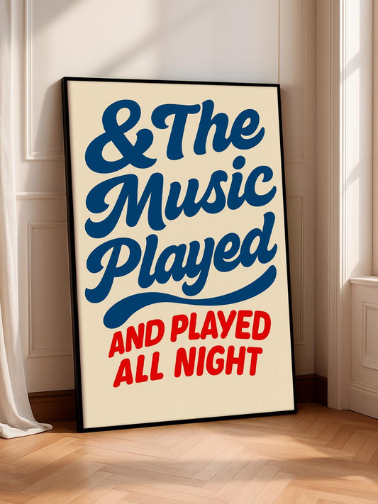 The Music Played Retro Music Poster, Mid-Century Typography Wall Art, Music Quote Print, Vintage Style Home Decor, Gift for Music Lovers