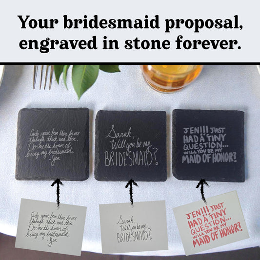 Bridesmaid Proposal Handwritten Note Gift, Engraved Slate Coaster, Custom Handwriting Keepsake, Gift For Bridesmaid And Maid Of Honor
