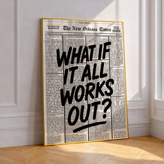 Retro What If It All Works Out newspaper print, bold typography poster, trendy motivational wall art, inspirational home decor