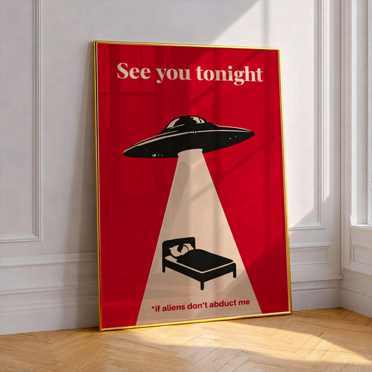 Alien Abduction Poster, UFO Wall Art, Funny Quote Print, Retro Sci Fi Poster, Minimalist Red Art, Bedroom Decor, Gift for Him