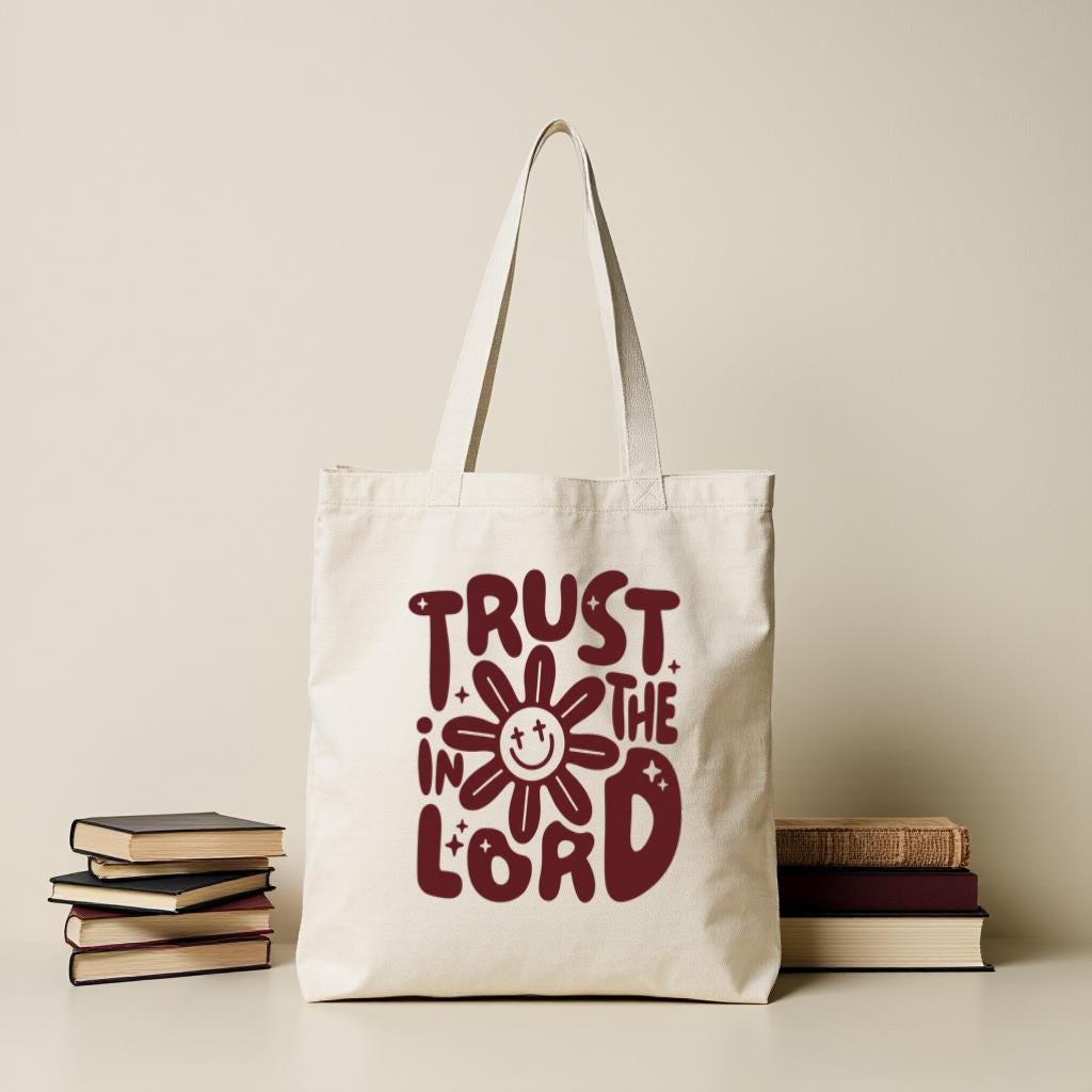 Christian Tote Bag, Trust in the Lord Faith Quote Canvas Style Carryall, Gift for Christian Women